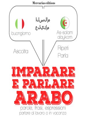 cover image of Imparare e parlare Arabo